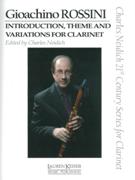 Introduction, Theme and Variations : For Clarinet / edited by Charles Neidich.