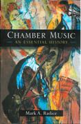 Chamber Music : An Essential History.