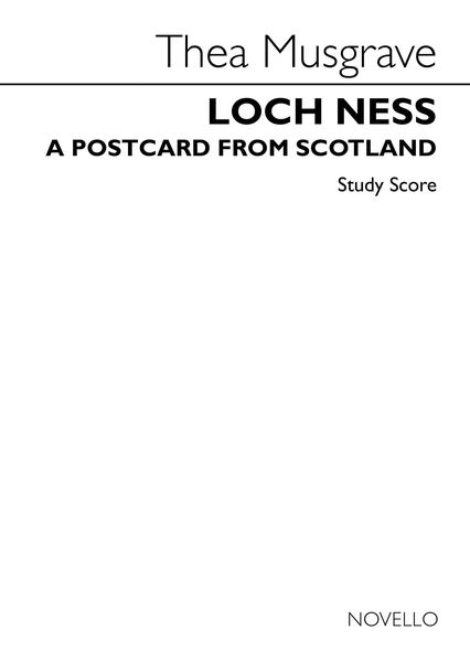 Loch Ness - A Postcard From Scotland : For Orchestra (2012).
