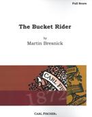 The Bucket Rider : For Bass Clarinet, Piano, Percussion, Electric Guitar, Cello and Bass (1995).