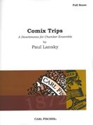 Comix Trips - A Divertimento : For Chamber Ensemble (2008).