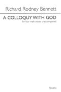 Colloquy With God : For Four Male Voices Unaccompanied.