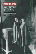 Weill's Musical Theater : Stages Of Reform.
