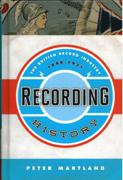 Recording History : The British Record Industry, 1888-1931.