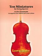 Ten Miniatures : For String Quartet / arranged by Gene Milford and Lynne Latham.