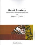 Sweet Creature : For Bodhran Or Other Large Frame Drum (2006).