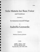 Solo Motets For Bass Voice and Continuo, Vol. 1 : In Immenso Mundi Pelago / Ed. Barbara G. Jackson.