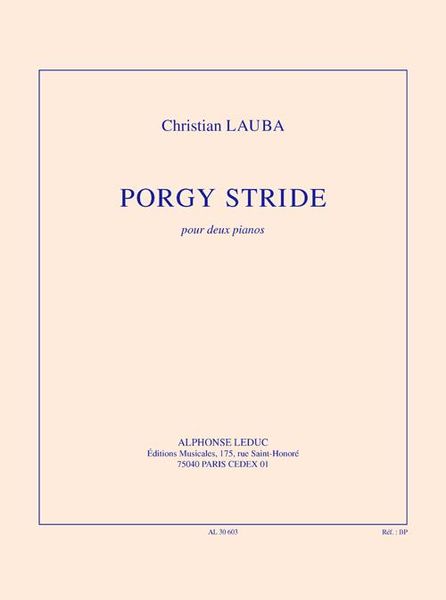Porgy Stride : Pour Deux Pianos.