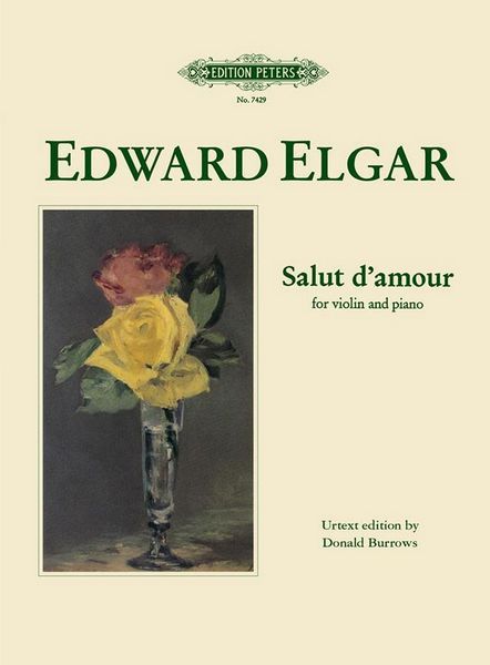 Salut d'Amour, Op. 12 : For Violin and Piano / Urtext Edition by Donald Burrows.