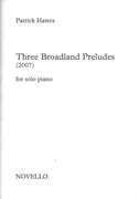 Three Broadland Preludes : For Piano (2007).