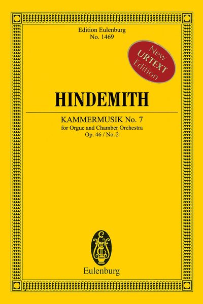 Kammermusik No. 7, Op. 46 No. 2 : For Organ and Chamber Orchestra / edited by Giselher Schubert.