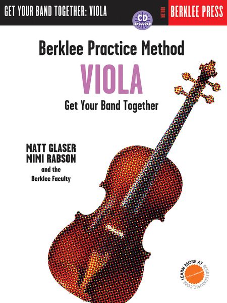 Berklee Practice Method : Viola - Get Your Band Together.