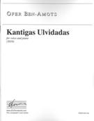 Kantigas Ulvidadas : For Voice and Piano (High Voice Version) (2010).