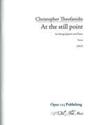 At The Still Point : For String Quartet and Piano (2012).