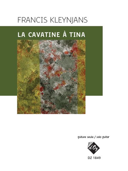 La Cavatine A Tina, Op. 279 : For Solo Guitar.
