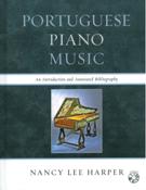 Portuguese Piano Music : An Introduction and Annotated Bibliography.