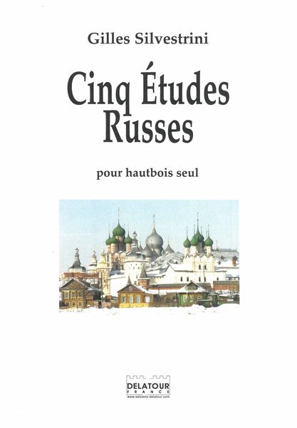 Cinq Etudes Russes : Pour Hautbois Seul (2012).