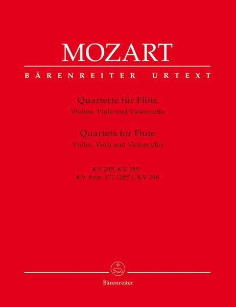 Flute Quartets : K. 285, 285a, 285b, & 298.