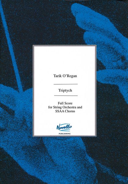 Triptych : For String Orchestra and SSAA Chorus (2004-5/2013).
