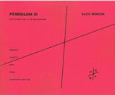 Pendulum III : For Piano and Alto Saxophone (2009).