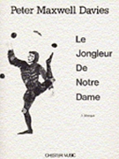 Jongleur De Notre Dame : For Baritone and Chamber Group.