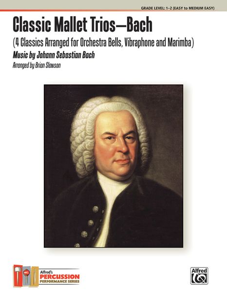 Classic Mallet Trios / arranged by Brian Slawson.