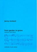 From Garden To Grave : For Soprano and Piano.