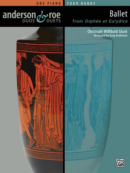 Ballet, From Orphée Et Eurydice : For One Piano, Four Hands / arranged by Greg Anderson.