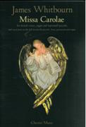 Missa Carolae : Mixed Voices, Organ and (Optional) Piccolo (2004, Rev. 2012).