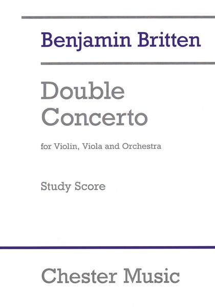 Double Concerto : For Violin, Viola and Orchestra (1932) / Ed. by Colin Matthews.