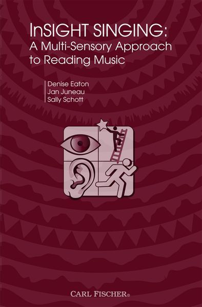 Insight Singing : A Multi-Sensory Approach To Reading Music.