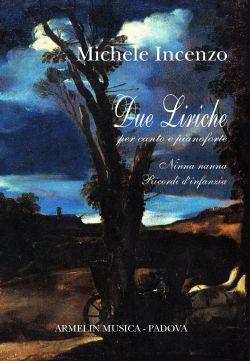 Due Liriche : Per Canto E Pianoforte.