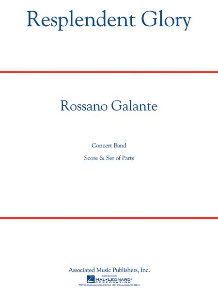 Resplendent Glory : For Concert Band.