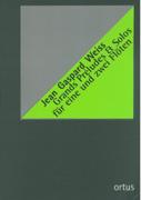 Grands Preludes & Solos : Für Eine und Zwei Flöten / edited by Tobias Bonz.