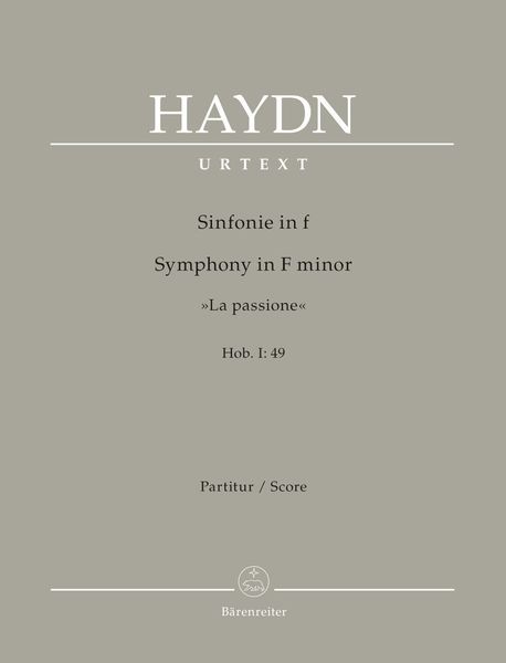 Symphony In F Minor la Passione , Hob. I:49 / edited by C.-G. Stellan Mörner.