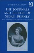 Journals and Letters of Susan Burney : Music and Society In Late Eighteenth-Century England.