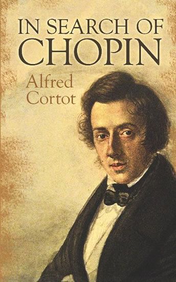 In Search Of Chopin / translated by Cyril and Rena Clarke.
