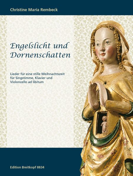 Engelslicht und Dornenschatten : Lieder Für Eine Stille Weihnachtszeit.