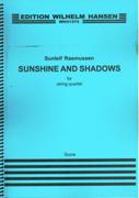 Sunshine and Shadows : For String Quartet (Rev. 2004).