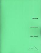 Cement : For Solo Electric Guitar.