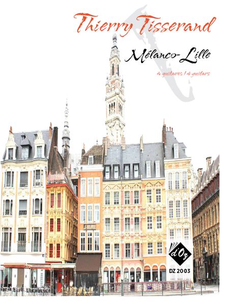Melanco-Lille : For 4 Guitars.