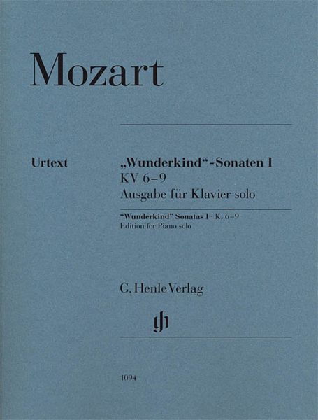 Wunderkind-Sonaten I, K. 6-9 : Ausgabe Für Klavier Solo / edited by Wolf-Dieter Seiffert.