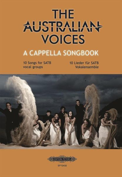 The A Cappella Songbook : 10 Songs For SATB Vocal Groups.