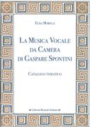 Musica Vocale Da Camera Di Gaspare Spontini : Catalogo Tematico.