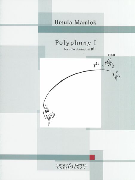Polyphony I : For Solo Clarinet In B Flat (1968).