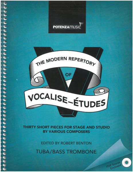 The Modern Repertory Of Vocalise-Etudes : Tuba/Bass Trombone Edition / Ed. Robert Benton.