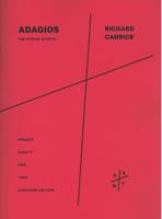 Adagios : For String Quartet (2009/10).
