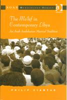 Ma'luf In Contemporary Libya : An Arab Andalusian Musical Tradition.
