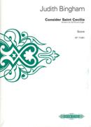Consider Saint Cecilia : Anthem For SATB and Organ.