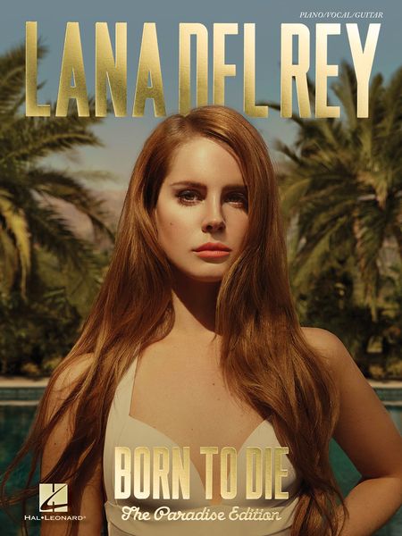 Born To Die : The Paradise Edition.